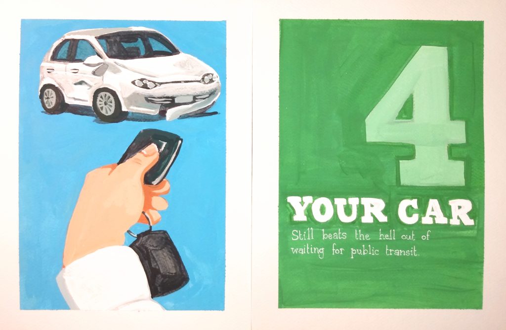 A diptych in acrylic on paper that parodies a spread from a manual on personal finance. The illustration on the left depicts a hand holding a set of car keys out to unlock a white car with its front bumper hanging off. The title on the right reads "four: your car still beats the hell out of waiting for public transit" over a green background.